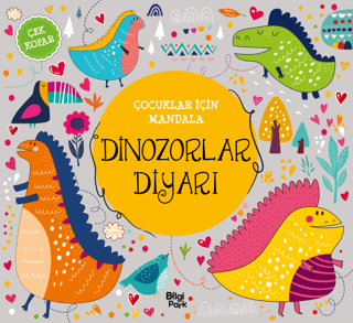 Çocuklar İçin Mandala - Dinozorlar Diyarı - Bilgi Park Kitap