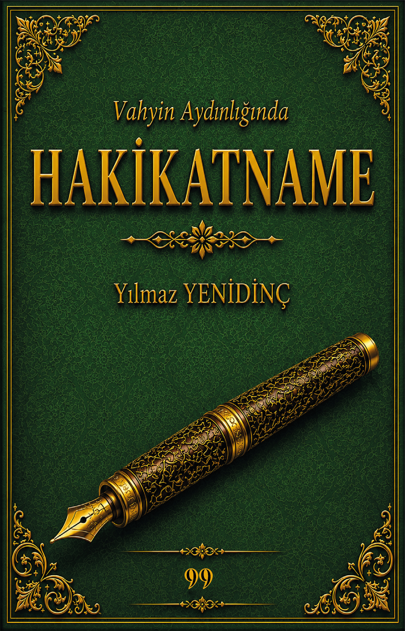 Vahyin Aydınlığında Hakikatname - Doksan Dokuz Yayınları Kitap