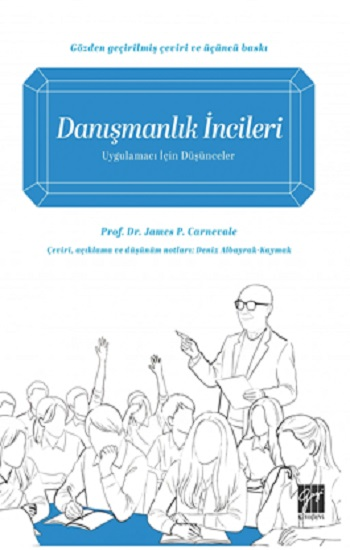 Danışmanlık İncileri Uygulamacı İçin Düşünceler - Gazi Kitabevi Kitap