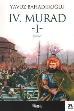 4. Murad  Cilt: 1 Yavuz Bahadıroğlu Türkçe kitap kapağı