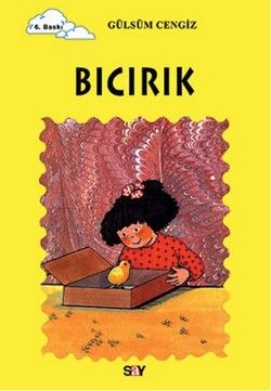 Bıcırık - Say Çocuk Kitap
