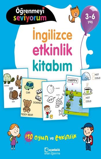 Öğrenmeyi Seviyorum - İngilizce Etkinlik Kitabım 3-6 Yaş - Uçanbalık Eğitim Yayınları Kitap