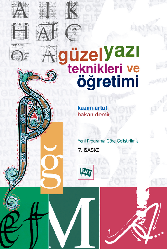 Güzel Yazı Teknikleri ve Öğretimi - Anı Yayıncılık Kitap