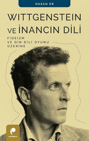 Wittgenstein ve İnancın Dili - Paradigma Yayınları Kitap