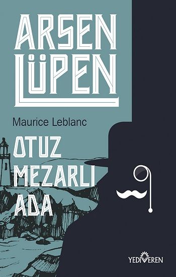Otuz Mezarlı Ada - Arsen Lüpen - Yediveren Yayınları Kitap