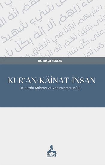 Kur'an-Kainat-İnsan - Sonçağ -Akademik Kitaplar Kitap