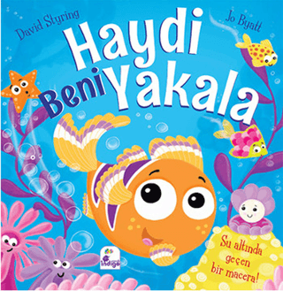 Haydi Beni Yakala - İndigo Çocuk Kitap