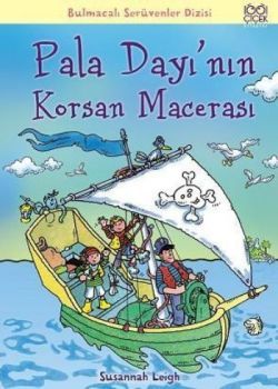 Pala Dayı’nın Korsan Macerası - 1001 Çiçek Kitaplar Kitap
