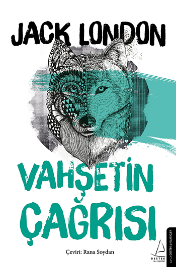 Vahşetin Çağrısı - Destek Yayınları Kitap