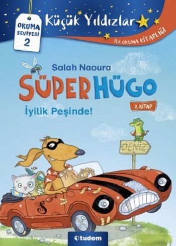 İyilik Peşinde! - Süperhügo 2 - Tudem Yayınları Kitap
