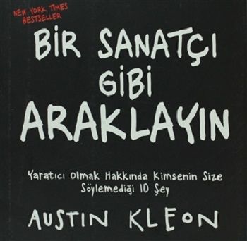 Bir Sanatçı Gibi Araklayın - Butik Yayınları Kitap
