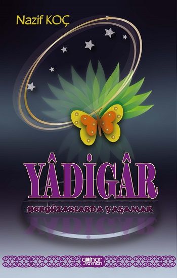 Yadigar Bergüzarlarda Yaşamak - Gülnar Yayınları Kitap