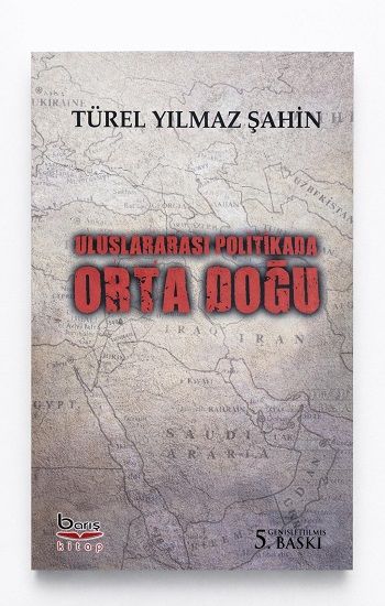 Uluslararası Politikada Ortadoğu - Barış Kitap Kitap