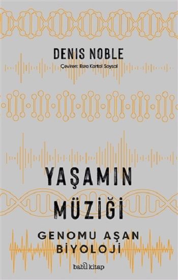 Yaşamın Müziği - Babil Kitap Kitap