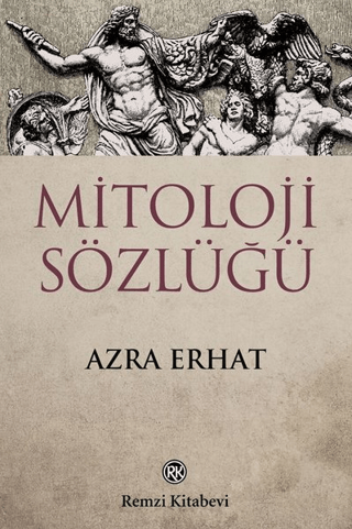 Mitoloji Sözlüğü Azra Erhat Türkçe kitap kapağı