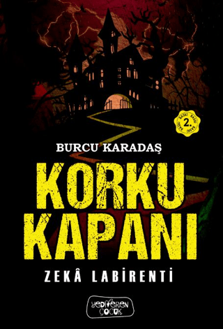 Korku Kapanı – Zeka Labirenti - Yediveren Çocuk Kitap