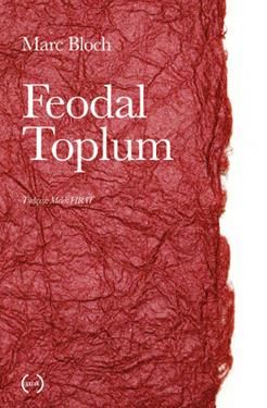 Feodal Toplum - Islık Yayınları Kitap
