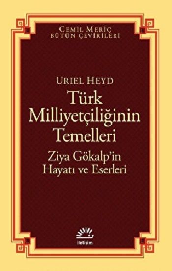 Türk Milliyetçiliğinin Temelleri - İletişim Yayınları Kitap