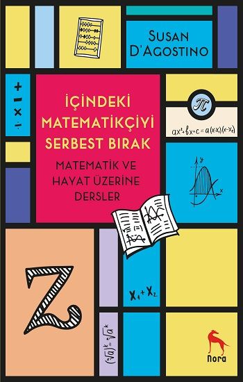 İçindeki Matematikçiyi Serbest Bırak - Nora Kitap Kitap