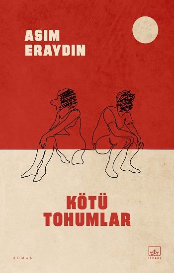 Kötü Tohumlar - İthaki Yayınları Kitap