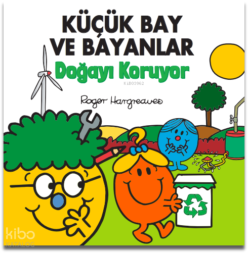 Küçük Bay ve Bayanlar Doğayı Koruyor - Doğan Çocuk Kitap