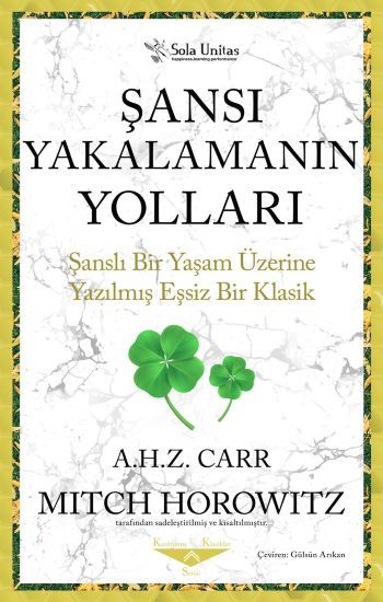Şansı Yakalamanın Yolları - Sola Unitas Kitap