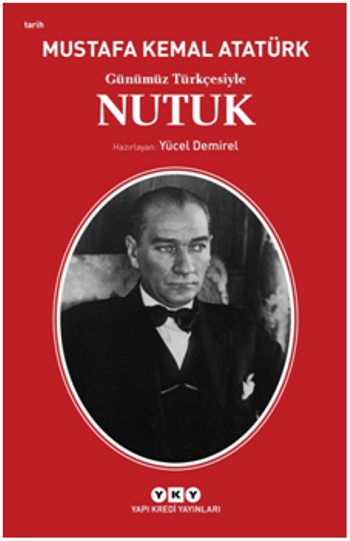 Günümüz Türkçesiyle Nutuk - Yapı Kredi Yayınları Kitap
