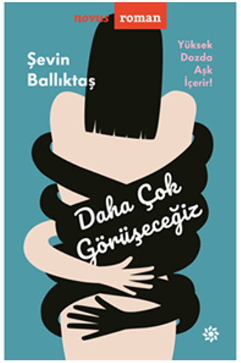 Daha Çok Görüşeceğiz - Doğan Novus Kitap