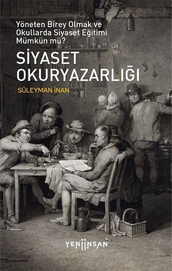 Siyaset Okuryazarlığı - Yeni İnsan Yayınları Kitap