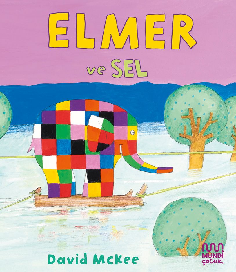 Elmer ve Sel - Mundi Kitap