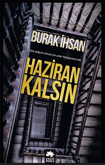 Haziran Kalsın - Eksik Parça Yayınları Kitap
