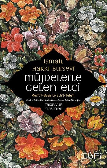 Müjdelerle Gelen Elçi - Sufi Kitap Kitap