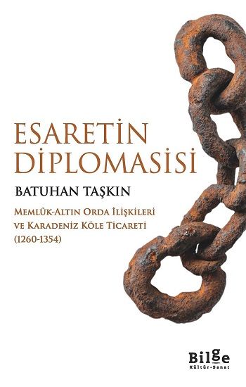 Esaretin Diplomasisi - Bilge Kültür Sanat Kitap