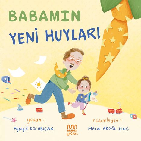 Babamın Yeni Huyları - Mundi Kitap