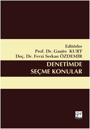 Denetimde Seçme Konular - Gazi Kitabevi Kitap