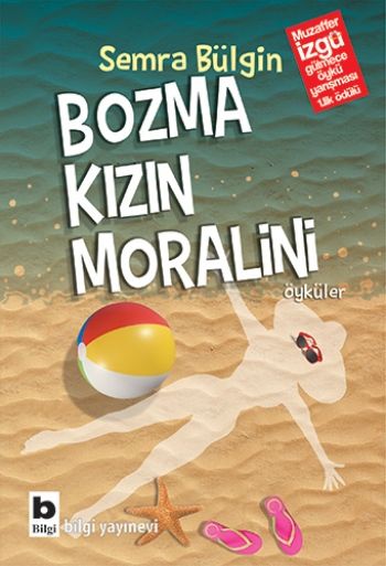 Bozma Kızın Moralini - Bilgi Yayınevi Kitap