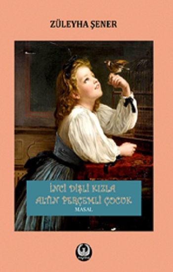 İnci Dişli Kızla Altın Perçemli Çocuk - Myrina Yayınları Kitap