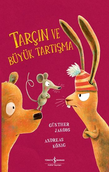 Tarçın ve Büyük Tartışma - İş Bankası Kültür Yayınları Kitap