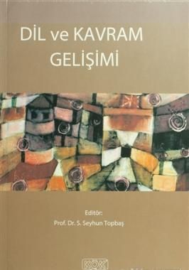 Dil ve Kavram Gelişimi - Kök Yayınevi Kitap