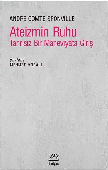 Ateizmin Ruhu - İletişim Yayınları Kitap