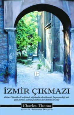İzmir Çıkmazı - Bilge Kültür Sanat Kitap
