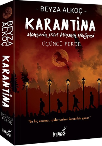 Karantina - Üçüncü Perde - İndigo Kitap Kitap