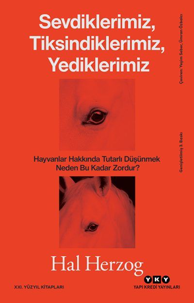 Sevdiklerimiz Tiksindiklerimiz Yediklerimiz - Yapı Kredi Yayınları Kitap
