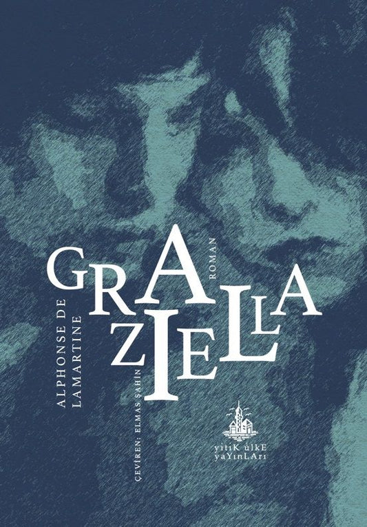 Graziella - Yitik Ülke Yayınları Kitap
