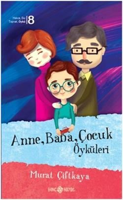 Anne Baba Çocuk Öyküleri - Hayat Yayınları Kitap