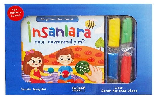 İnsanlara Nasıl Davranmalıyım? Görgü Kuralları Serisi - Oyun Hamurlu Kitap Seti - Gülce Kitap Kitap