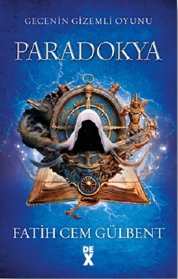 Gecenin Gizemli Oyunu 1: Paradokya - Dex Yayınevi Kitap