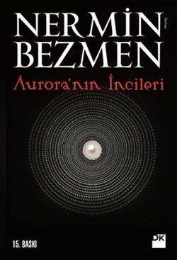 Aurora’nın İncileri - Nermin Bezmen, Türk Edebiyatı Türkçe kitap kapağı
