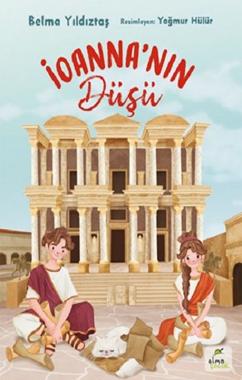 İoanna’nın Düşü - Elma Çocuk Kitap