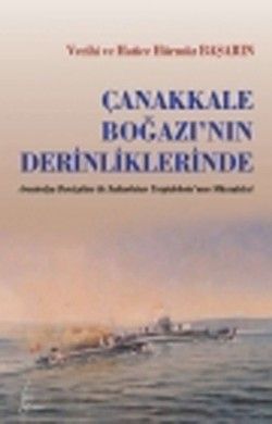 Çanakkale Boğazı'nın Derinliklerinde - Galata Kitapları Kitap